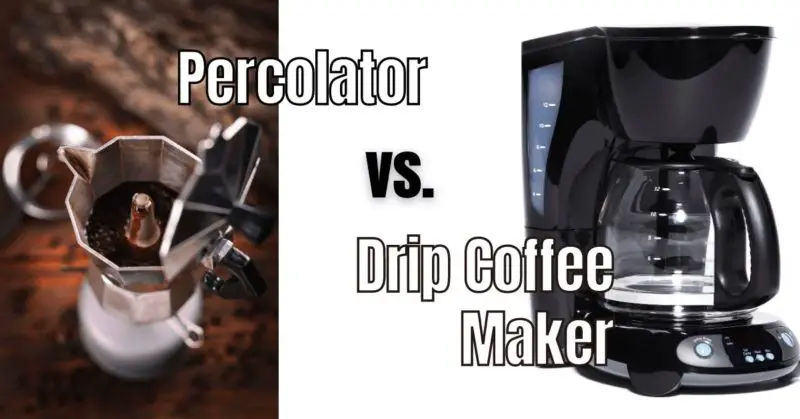 Percolator vs. drip coffee maker