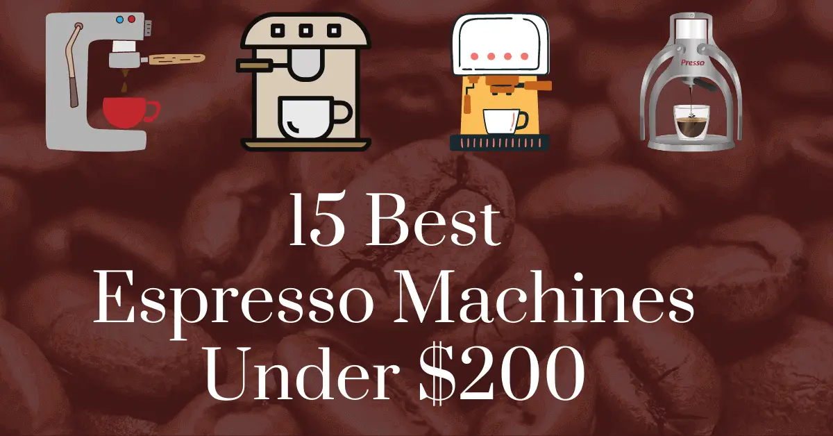 15 best espresso machines under $200