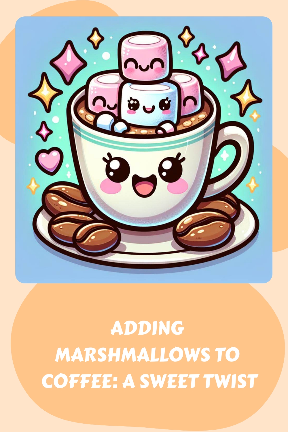 Adding Marshmallows to Coffee A Sweet Twist generated pin 5213