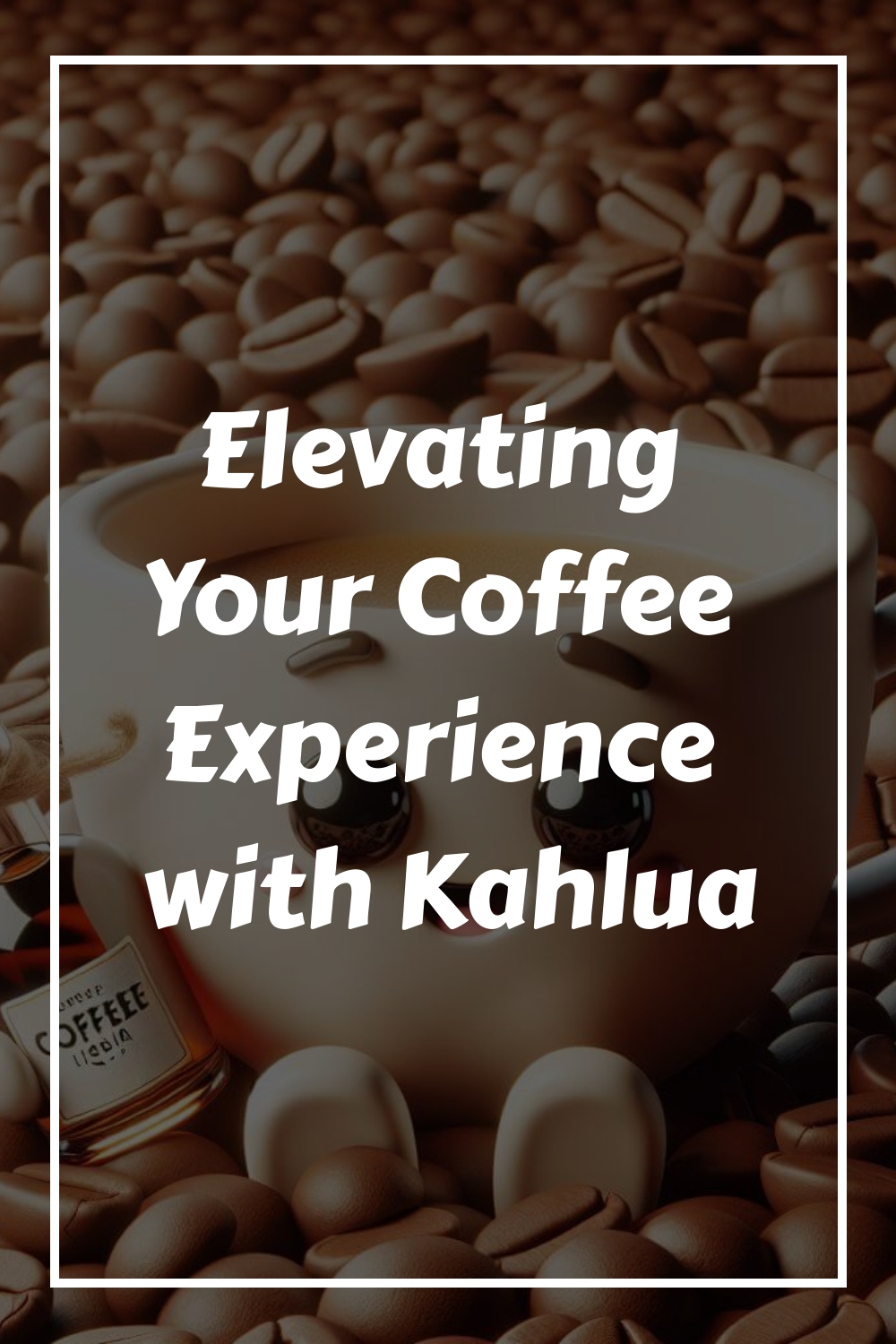 Elevating Your Coffee Experience with Kahlua generated pin 5234